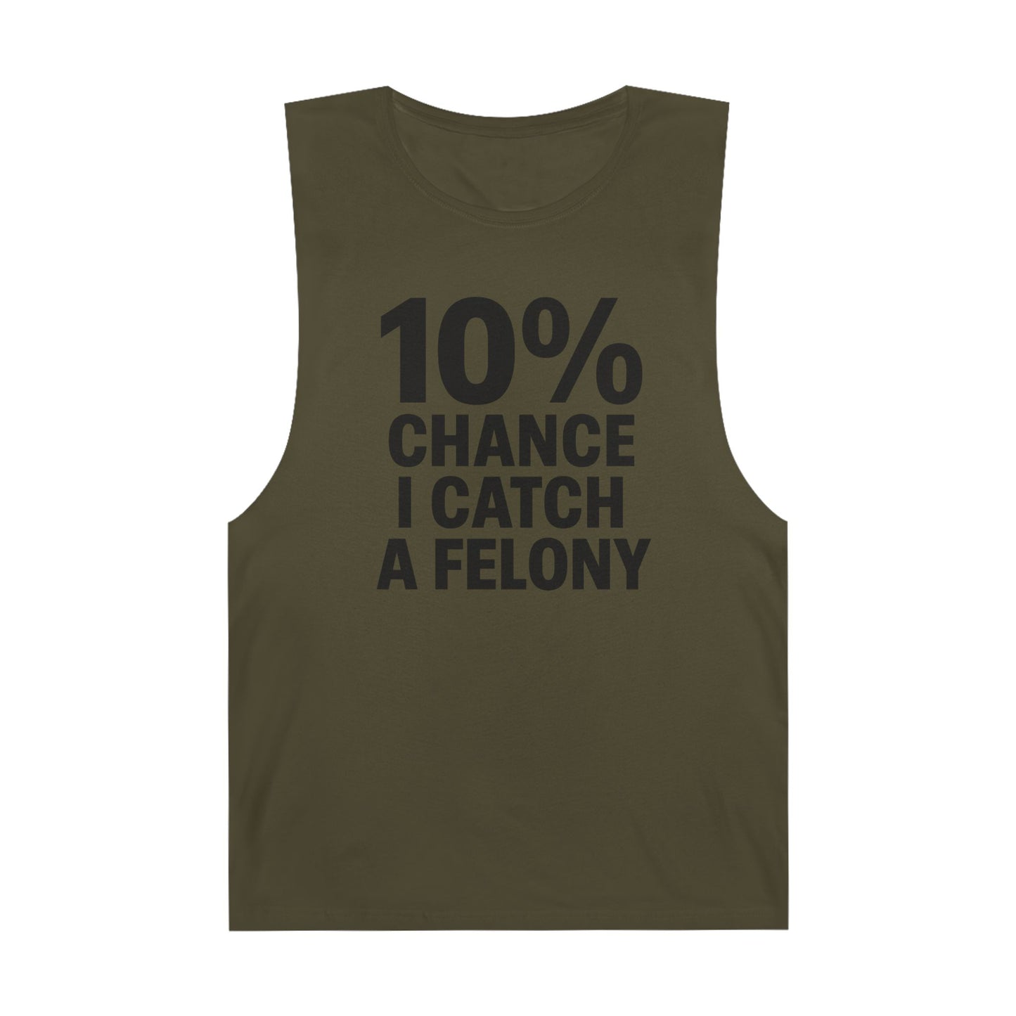 10% Chance I Catch A Felony - Men's Low Cutoff Tank