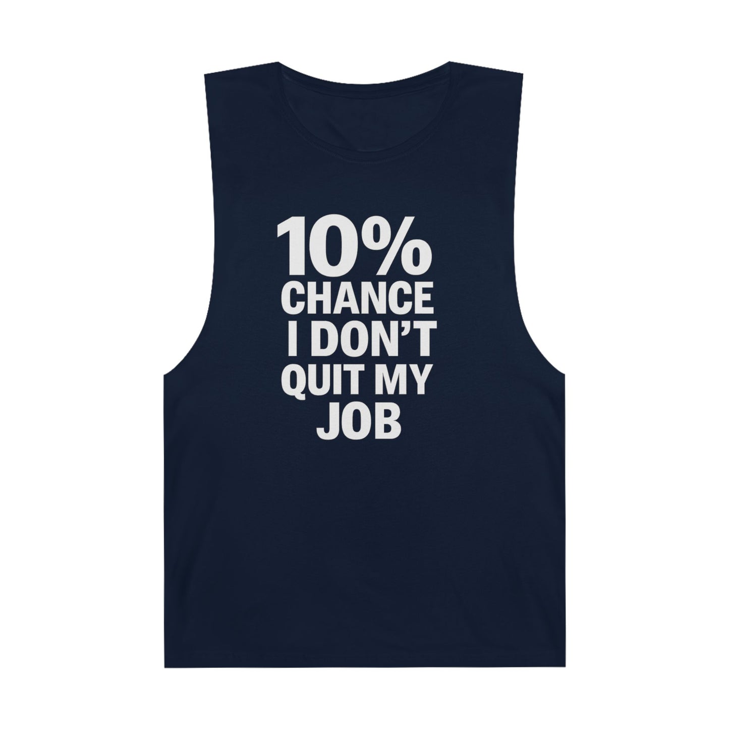 10% Chance I Don't Quit My Job - Men's Low Cutoff Tank