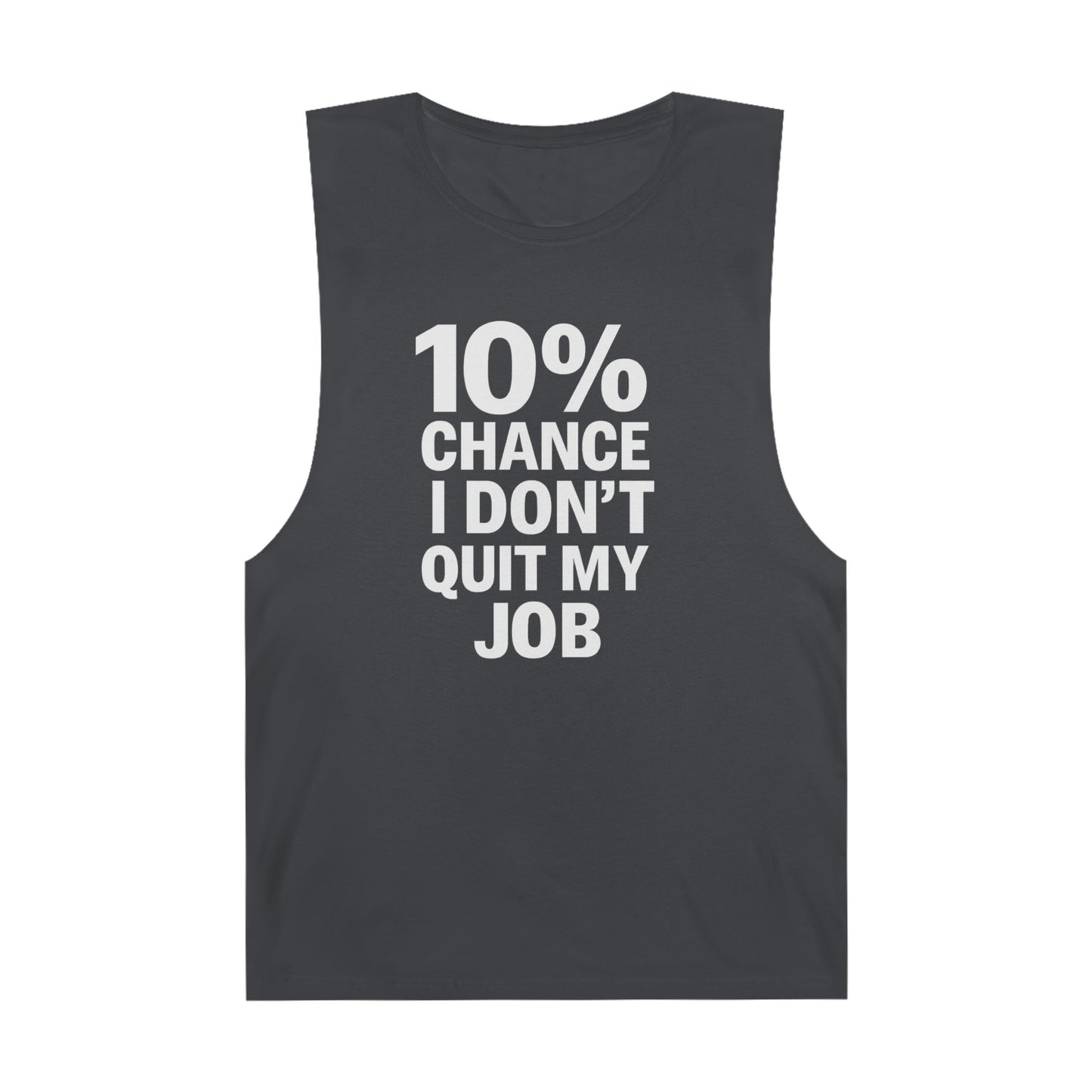 10% Chance I Don't Quit My Job - Men's Low Cutoff Tank