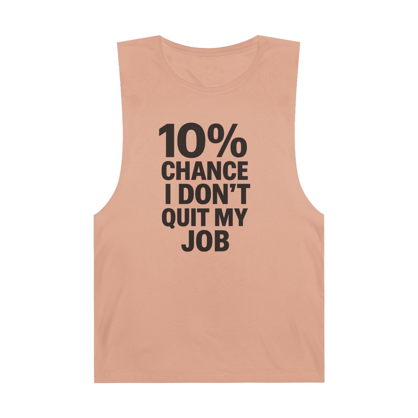 10% Chance I Don't Quit My Job - Men's Low Cutoff Tank