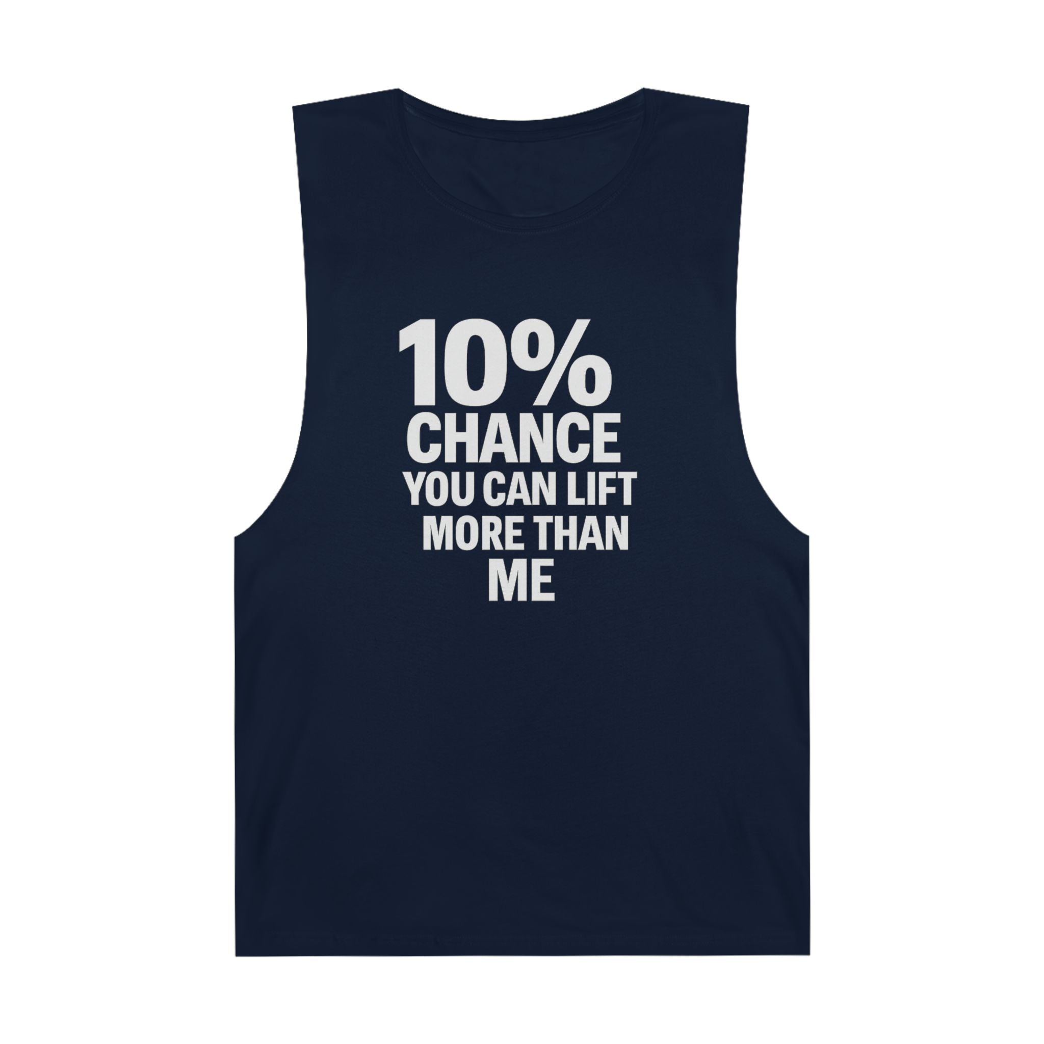 10% Chance You Can Lift More Than Me - Men's Low Cutoff Tank