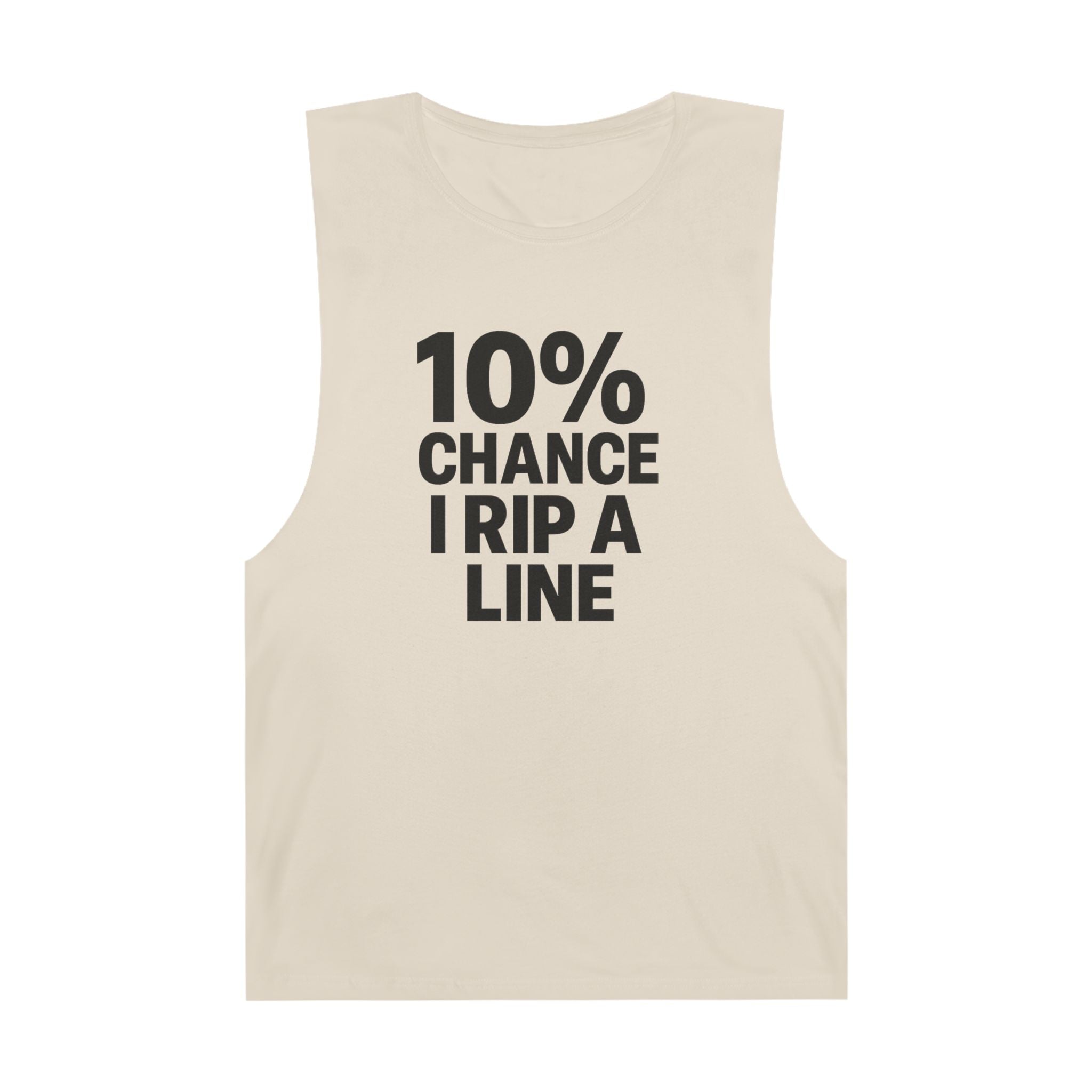 10% Chance I Rip A Line - Men's Low Cutoff Tank