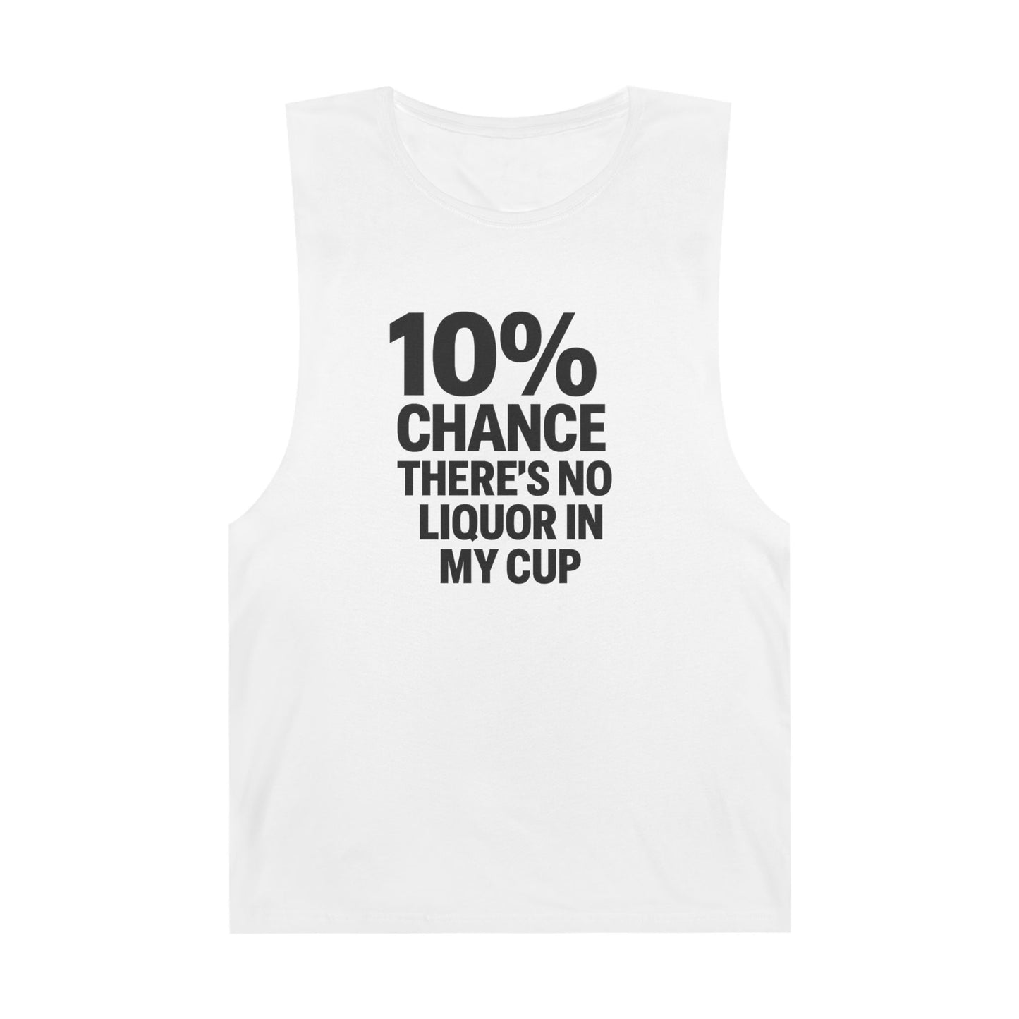 10% Chance There's No Liquor in My Cup - Men's Low Cutoff Tank