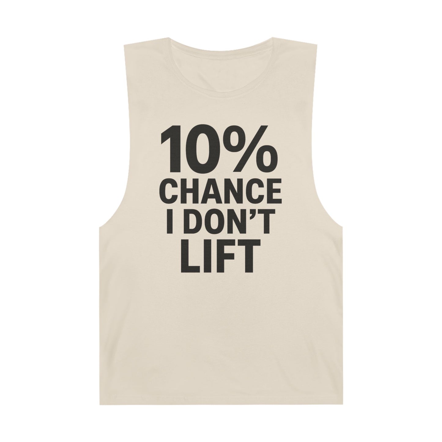 10% Chance I Don't Lift  - Men's Low Cutoff Tank
