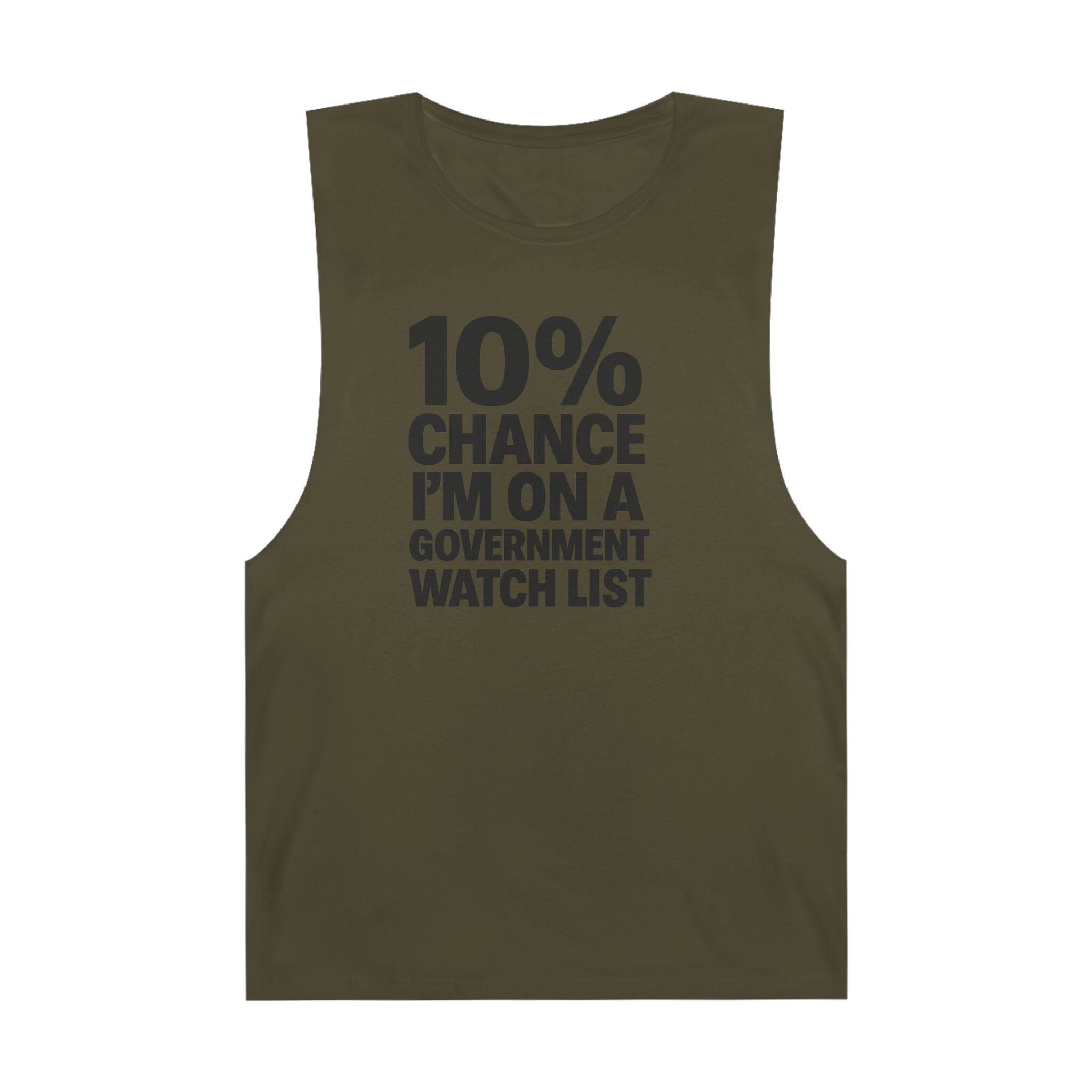 10% Chance I'm On A Government Watch List - Men's Low Cutoff Tank