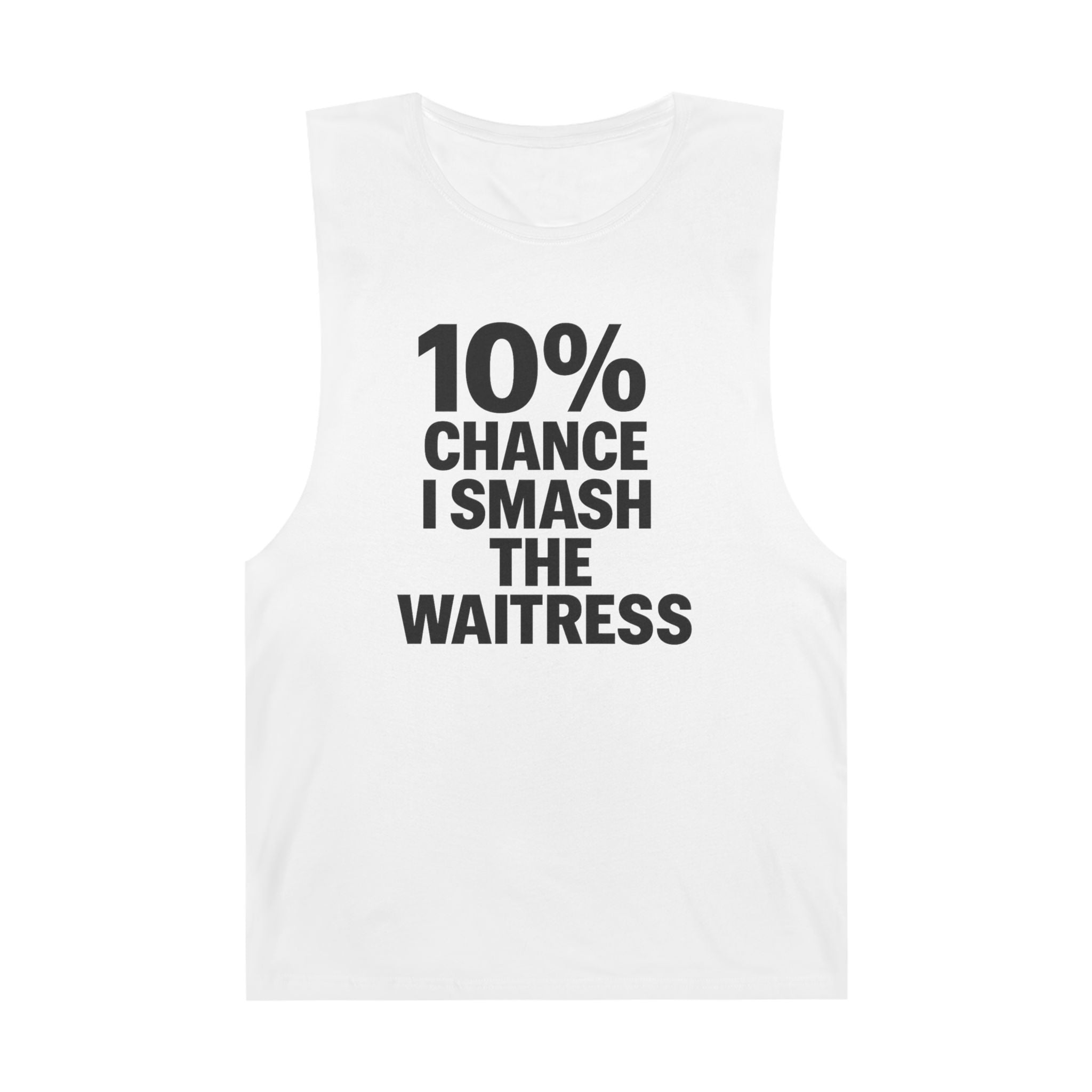 10% Chance I Smash the Waitress - Men's Low Cutoff Tank