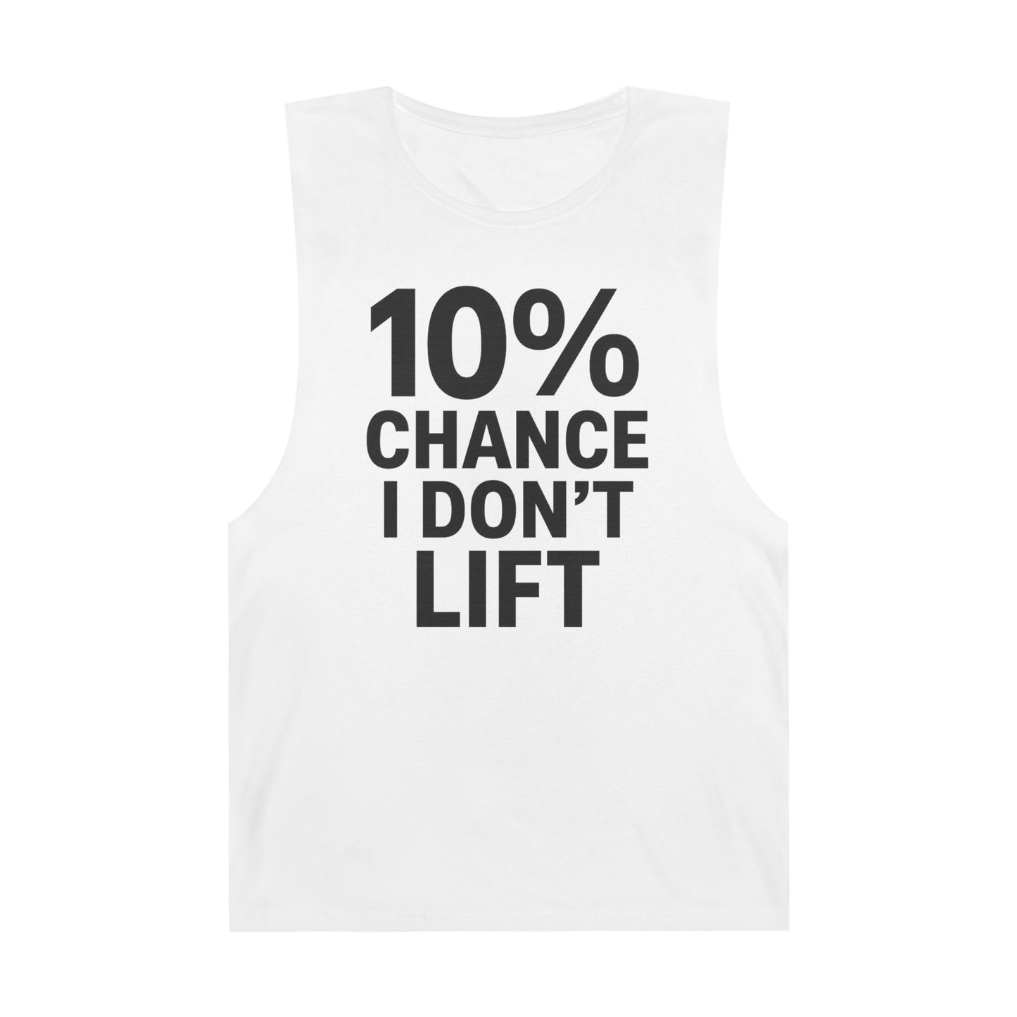 10% Chance I Don't Lift  - Men's Low Cutoff Tank