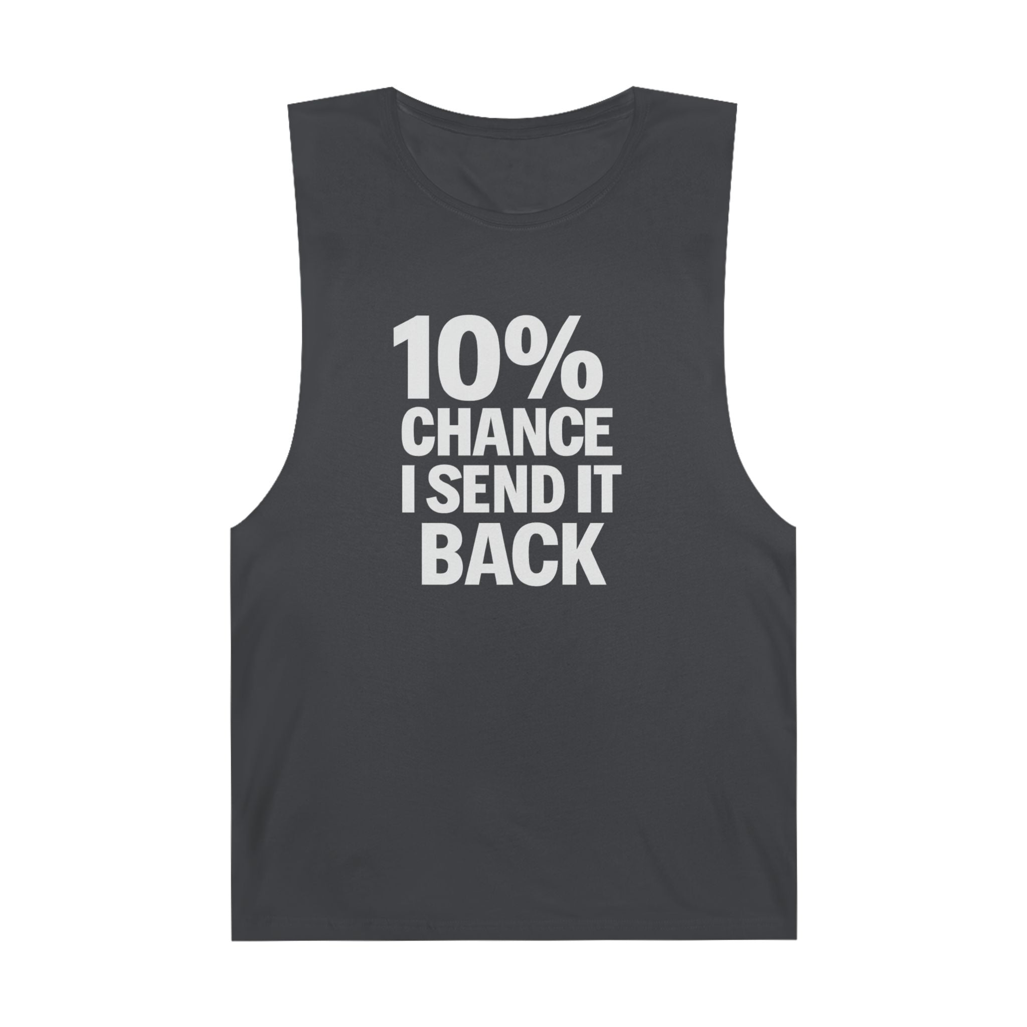 10% Chance I Send It Back - Men's Low Cutoff Tank