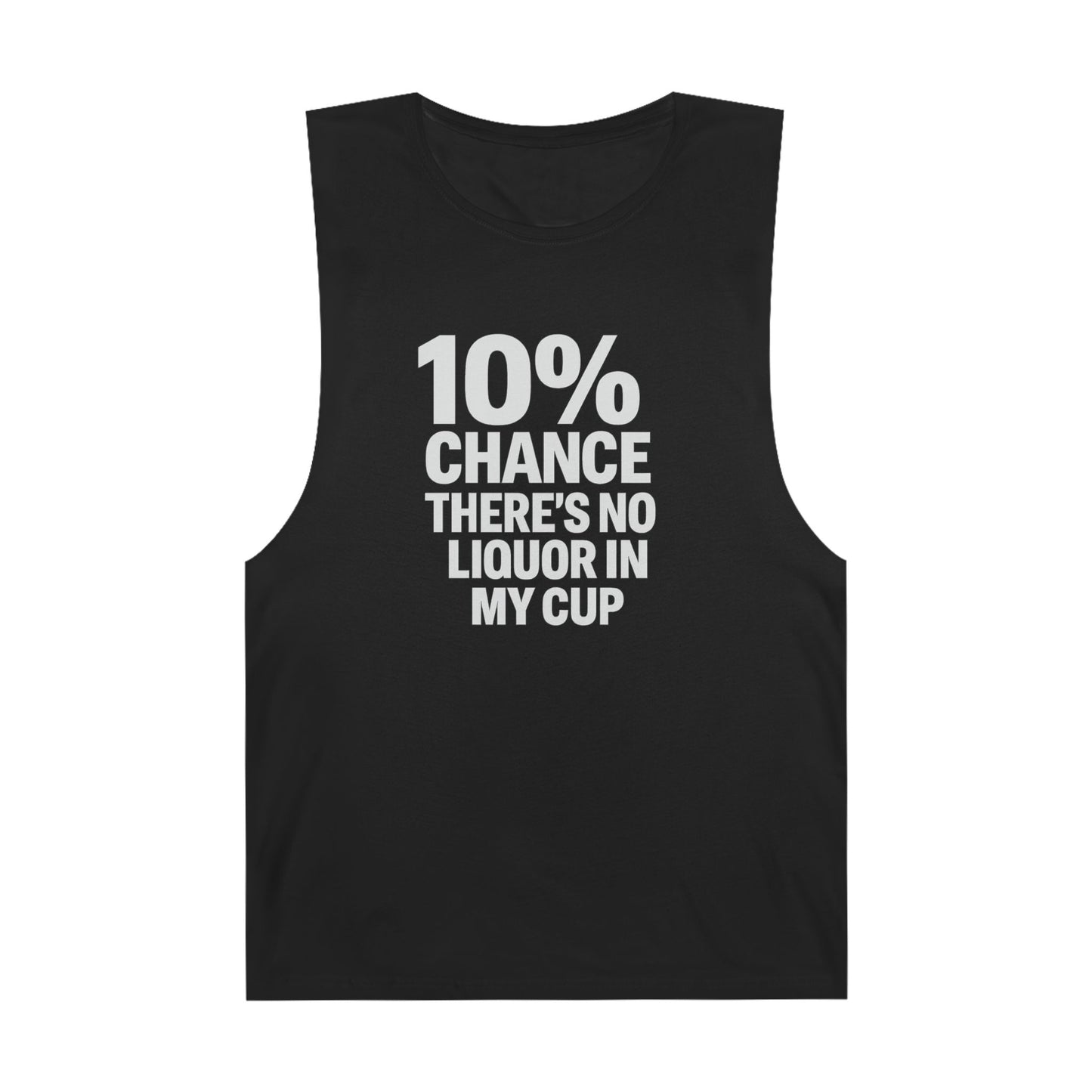 10% Chance There's No Liquor in My Cup - Men's Low Cutoff Tank
