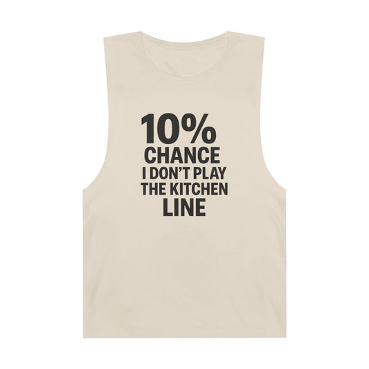 10% Chance I Don't Play the Kitchen Line - Men's Low Cutoff Tank