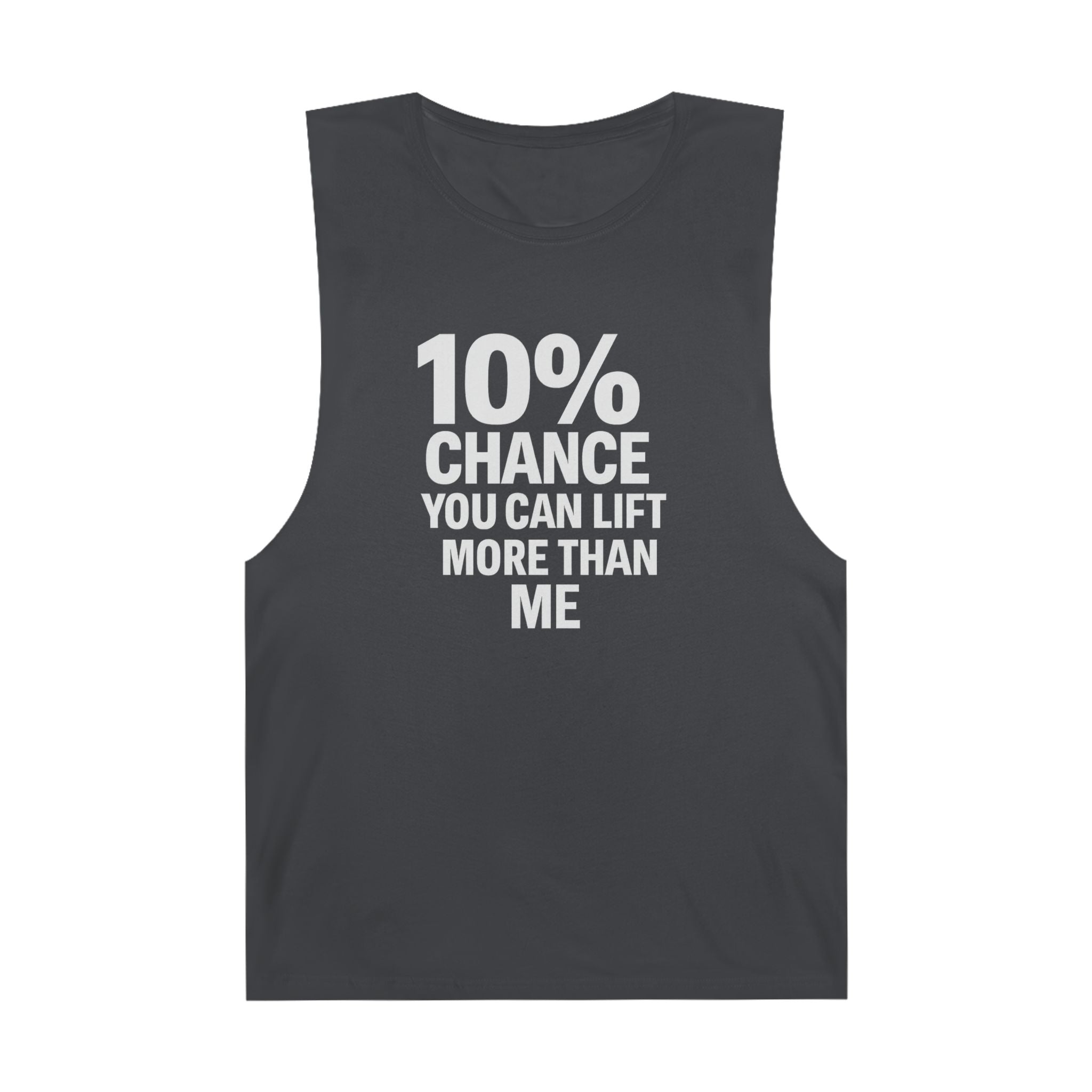 10% Chance You Can Lift More Than Me - Men's Low Cutoff Tank