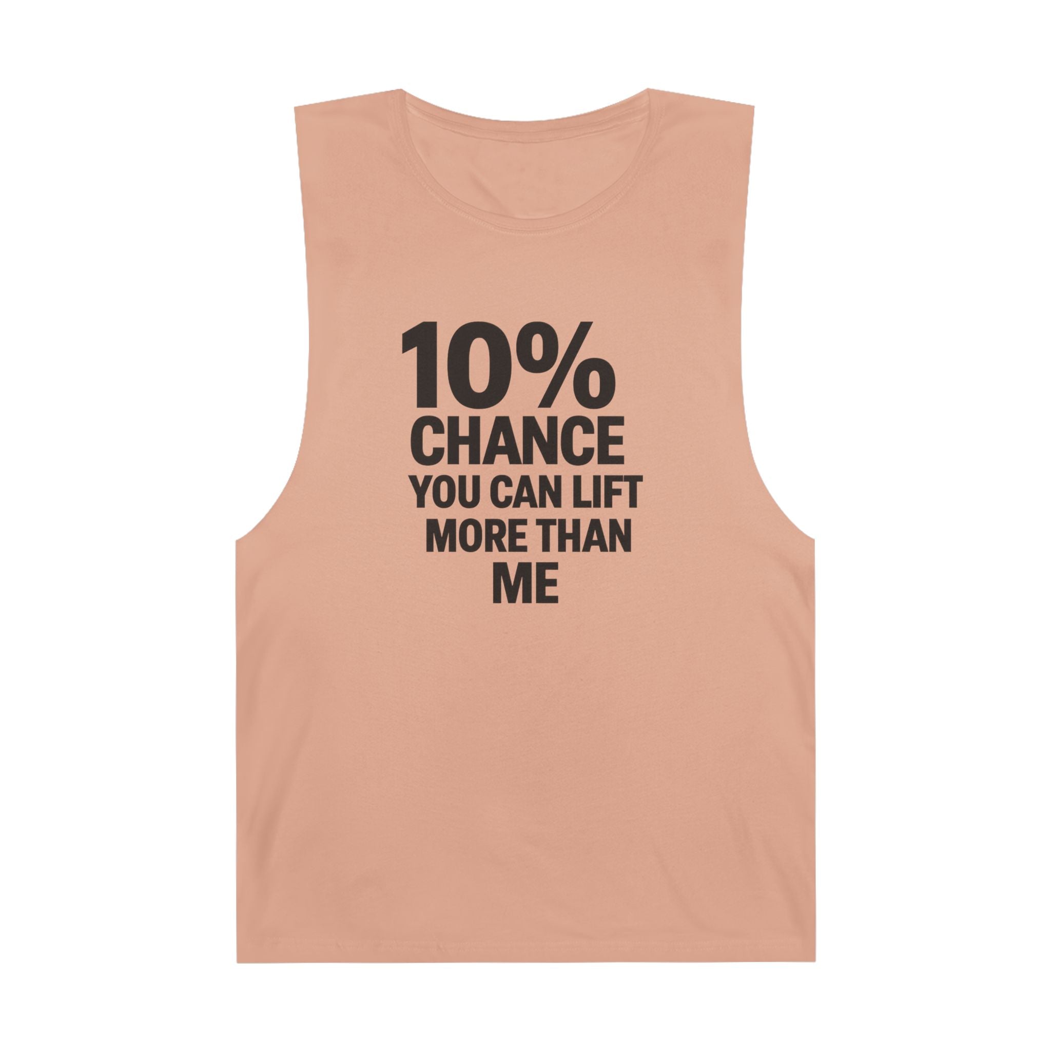 10% Chance You Can Lift More Than Me - Men's Low Cutoff Tank