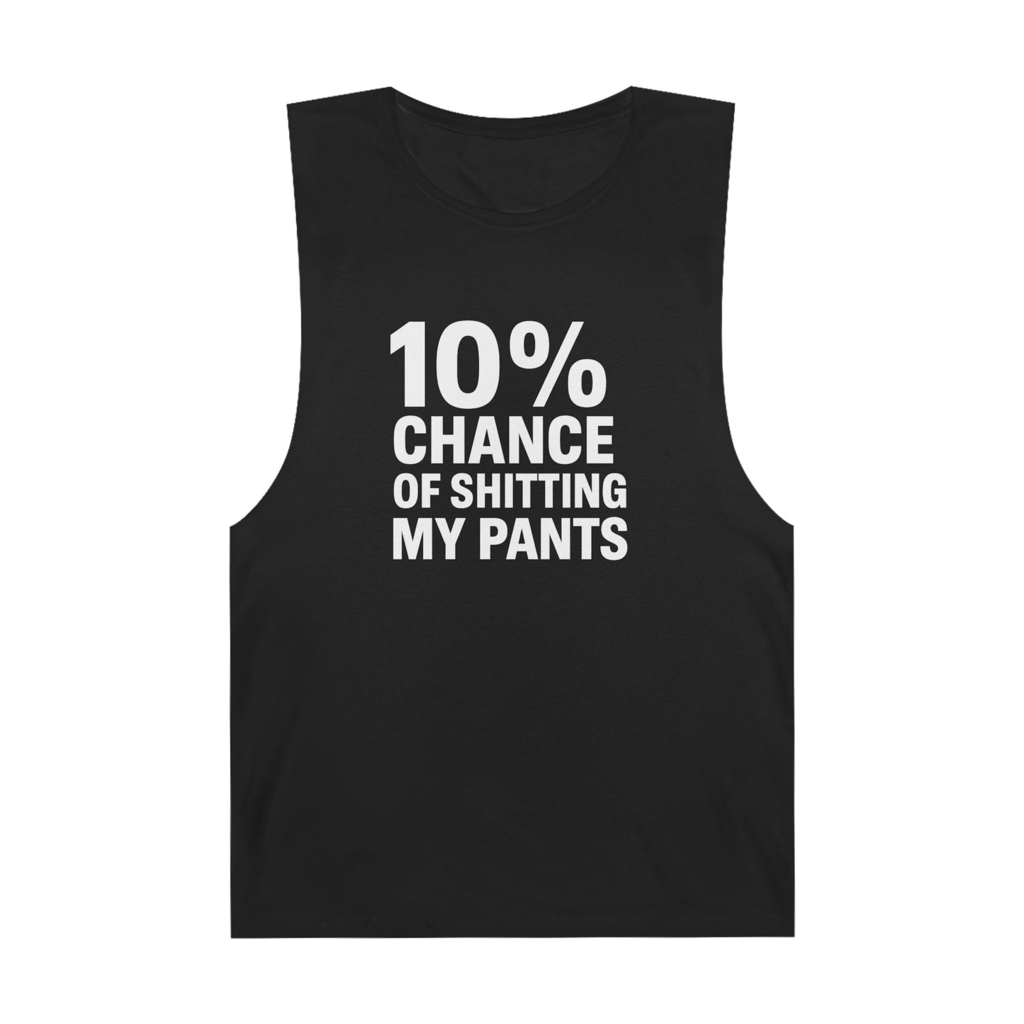 10% Chance of Shitting My Pants - Men's Low Cutoff Tank