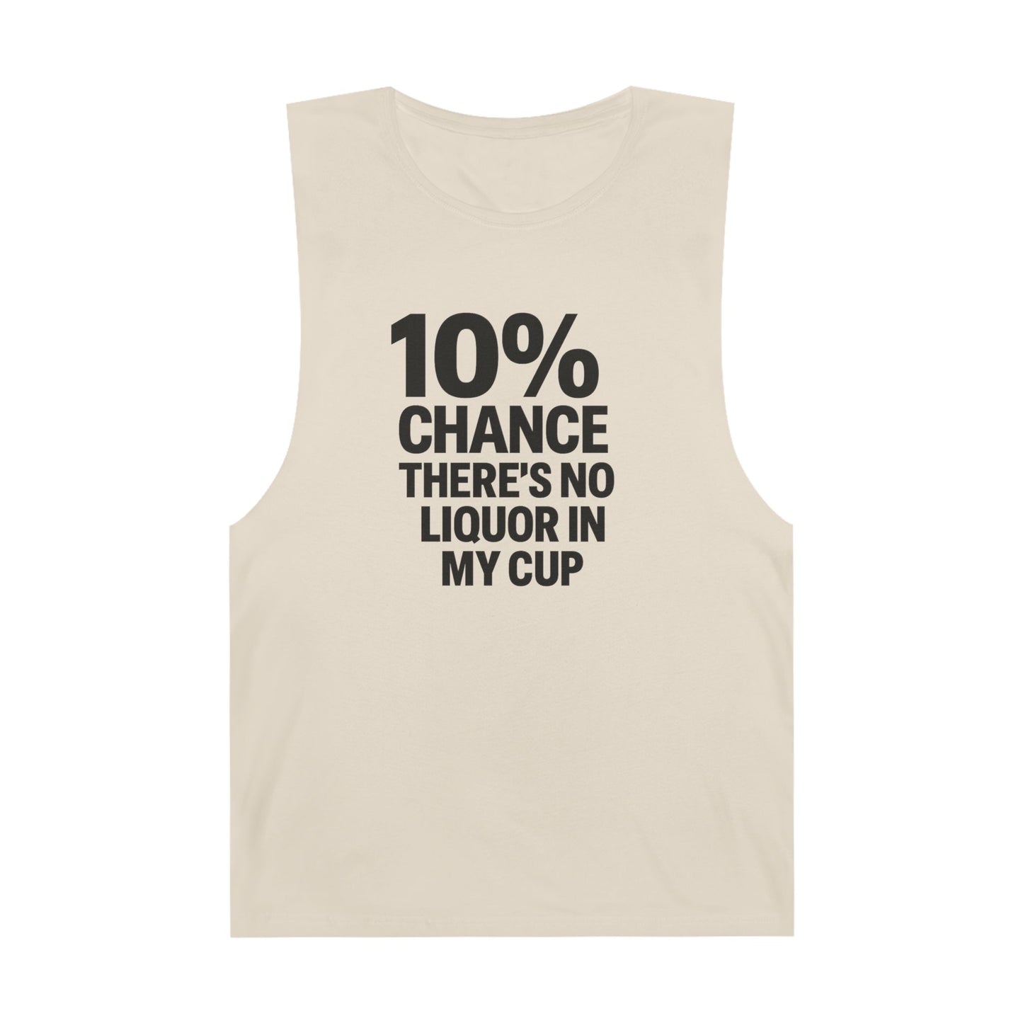 10% Chance There's No Liquor in My Cup - Men's Low Cutoff Tank