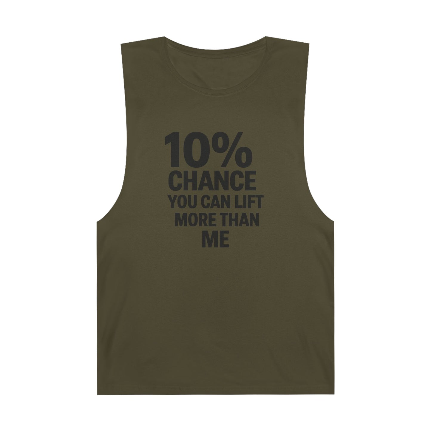 10% Chance You Can Lift More Than Me - Men's Low Cutoff Tank