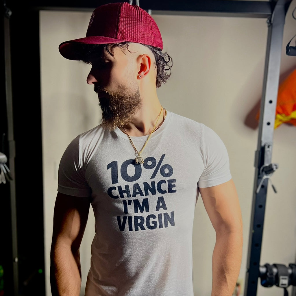 10% Chance I'm A Virgin - Men's Tee